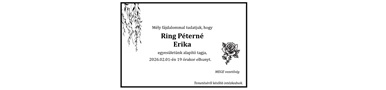 Ring Péterné Erika elhunyt